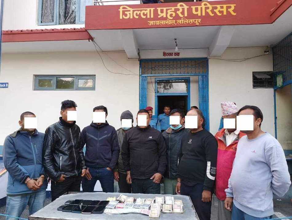 नौ लाख नगदसहित १० जुवाडे ललितपुरको लेलेबाट पक्राउ, ७ दिनको म्याद थप